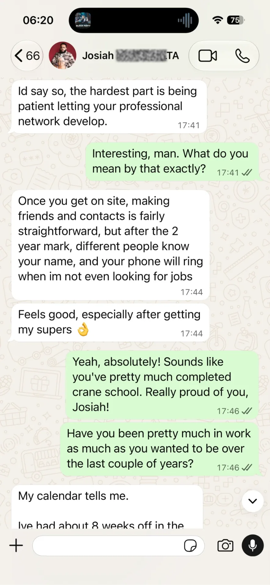 Continued conversation about how contacts on site lead to work coming to him